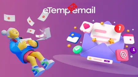 Fast and Seamless Temporary Email with eTemp.email: Your Solution for Online Privacy